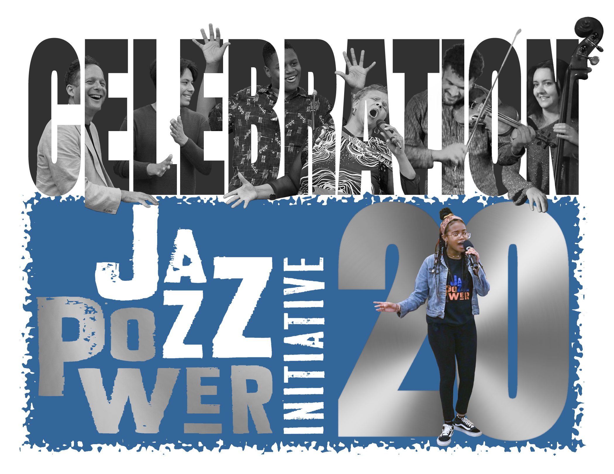 Celebration20 Twenty years of Jazz Power Initiative!